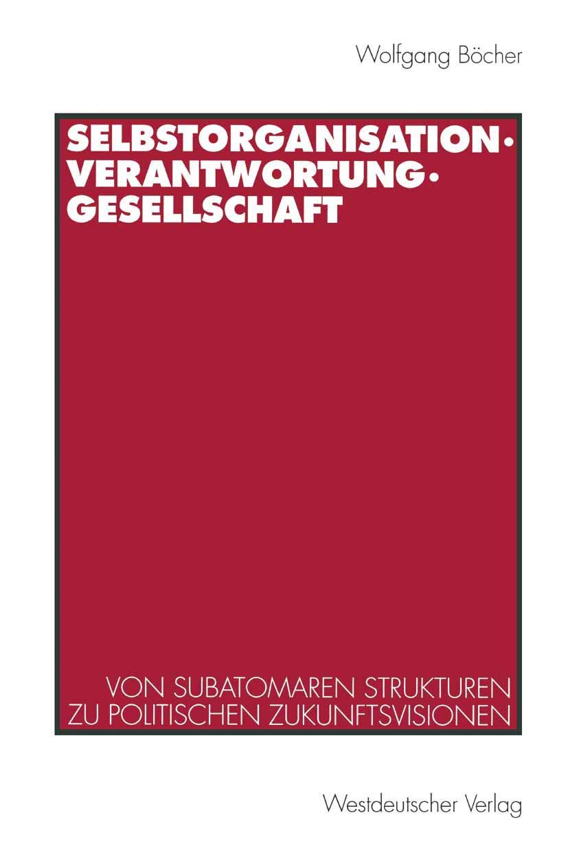 Selbstorganisation, Verantwortung, Gesellschaft Law