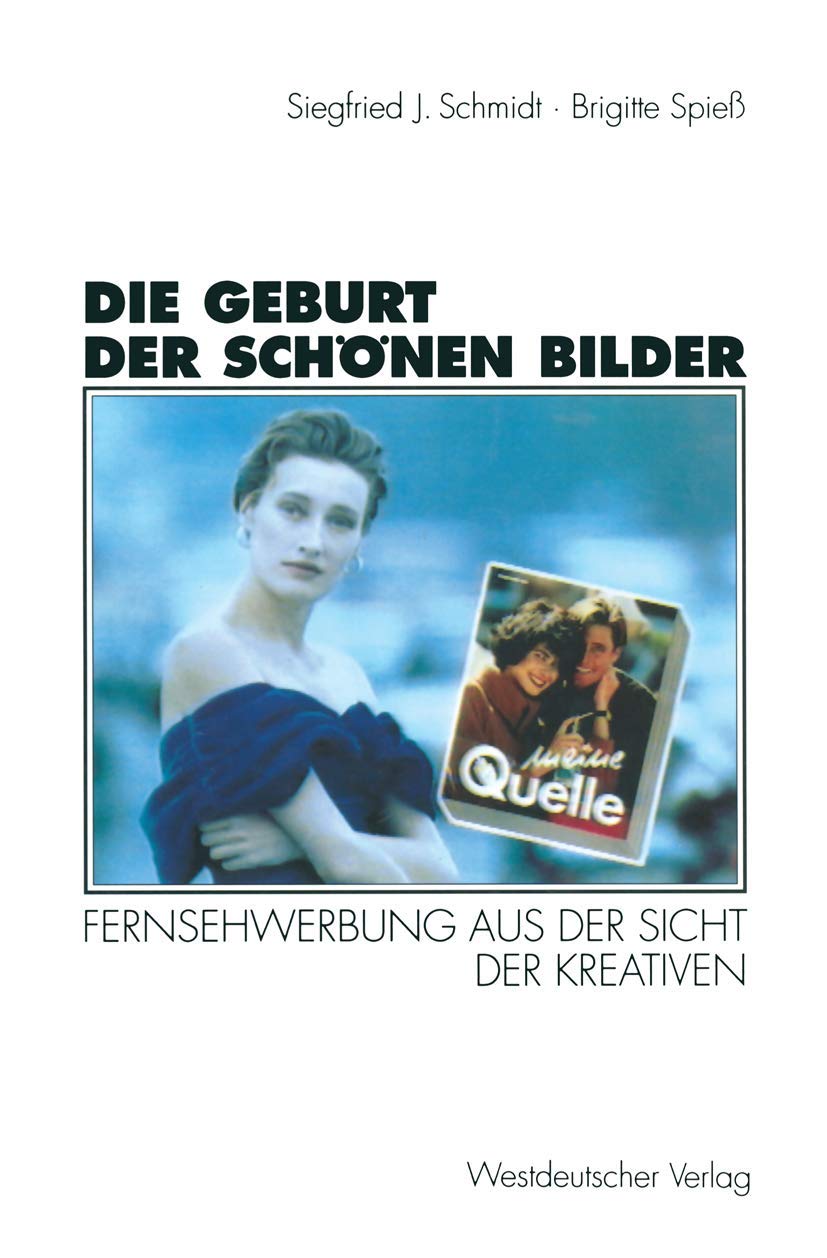 Die Geburt der schönen Bilder: Fernsehwerbung aus der Sicht der Kreativen Law