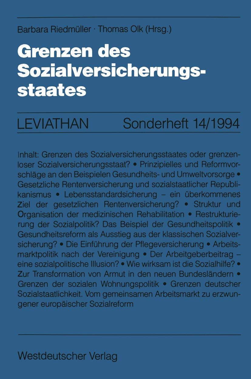 Grenzen des Sozialversicherungsstaates (Leviathan Sonderhefte) (German Edition) (Leviathan Sonderhefte, 14, Band 14) Law