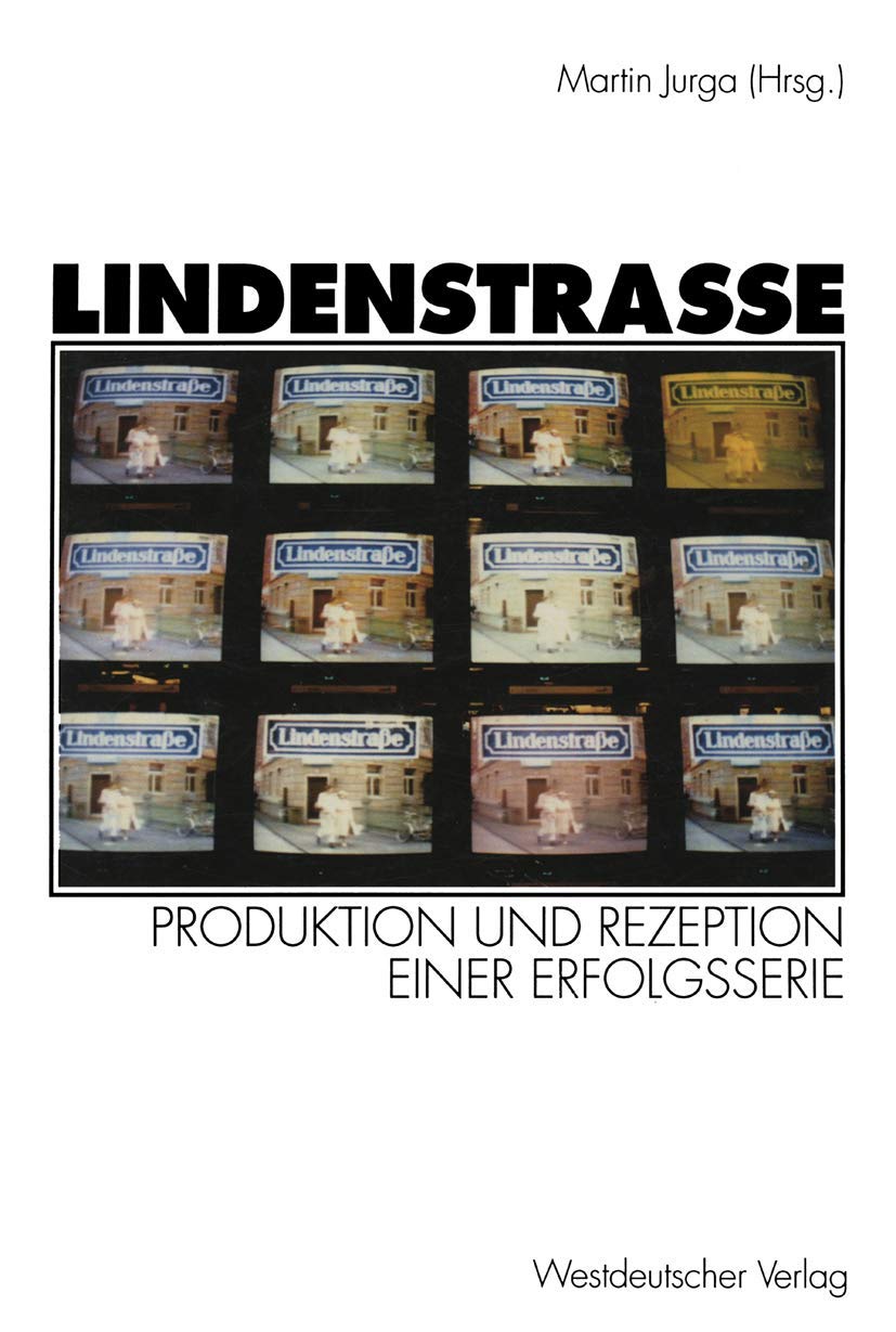 Lindenstraße: Produktion und Rezeption einer Erfolgsserie Law