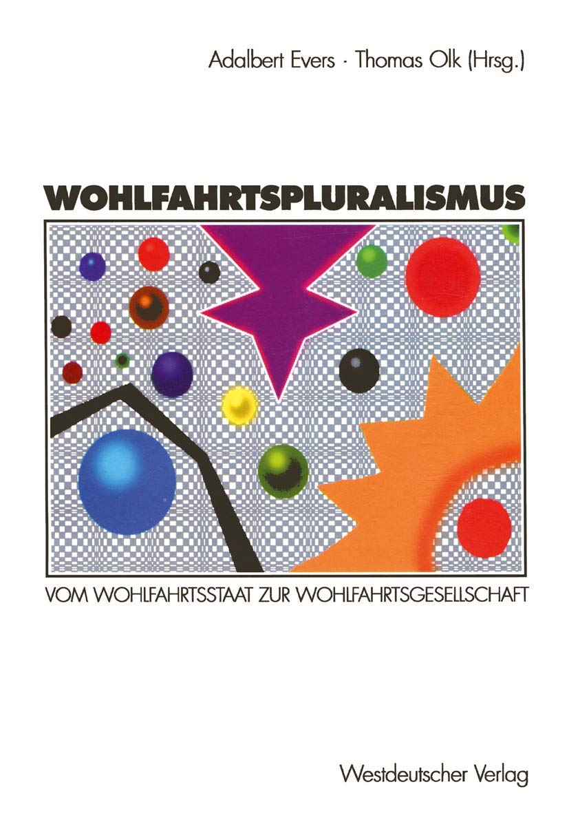 Wohlfahrtspluralismus: Vom Wohlfahrtsstaat zur Wohlfahrtsgesellschaft (German Edition) Law