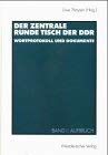 Der Zentrale Runde Tisch der DDR: Wortprotokoll und Dokumente Law