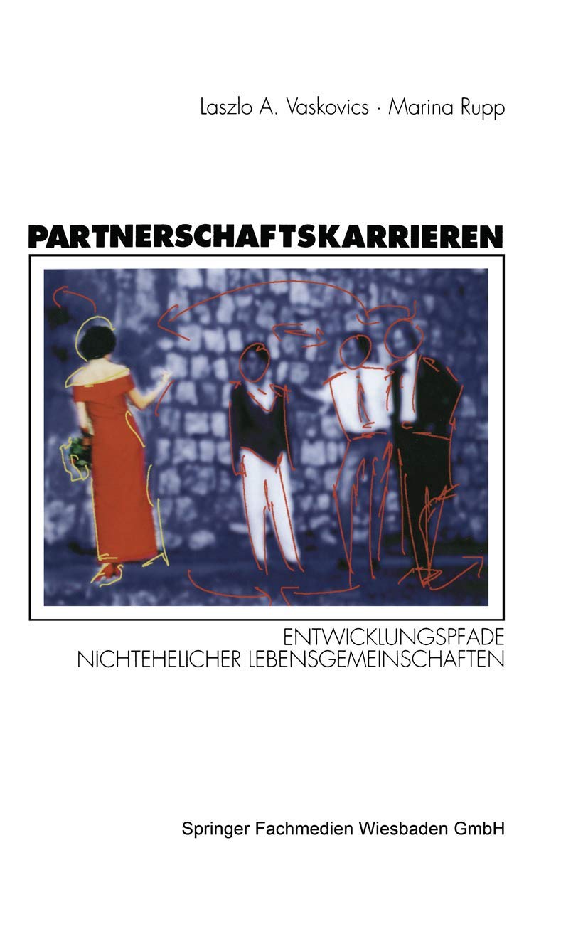 Partnerschaftskarrieren: Entwicklungspfade Nichtehelicher Lebensgemeinschaften (German Edition) Law
