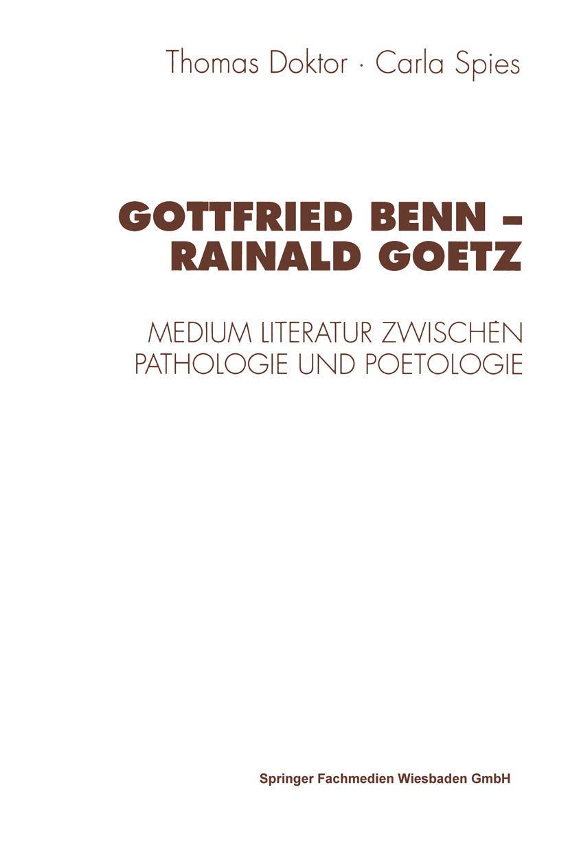 Gottfried Benn - Rainald Goetz Social Sciences