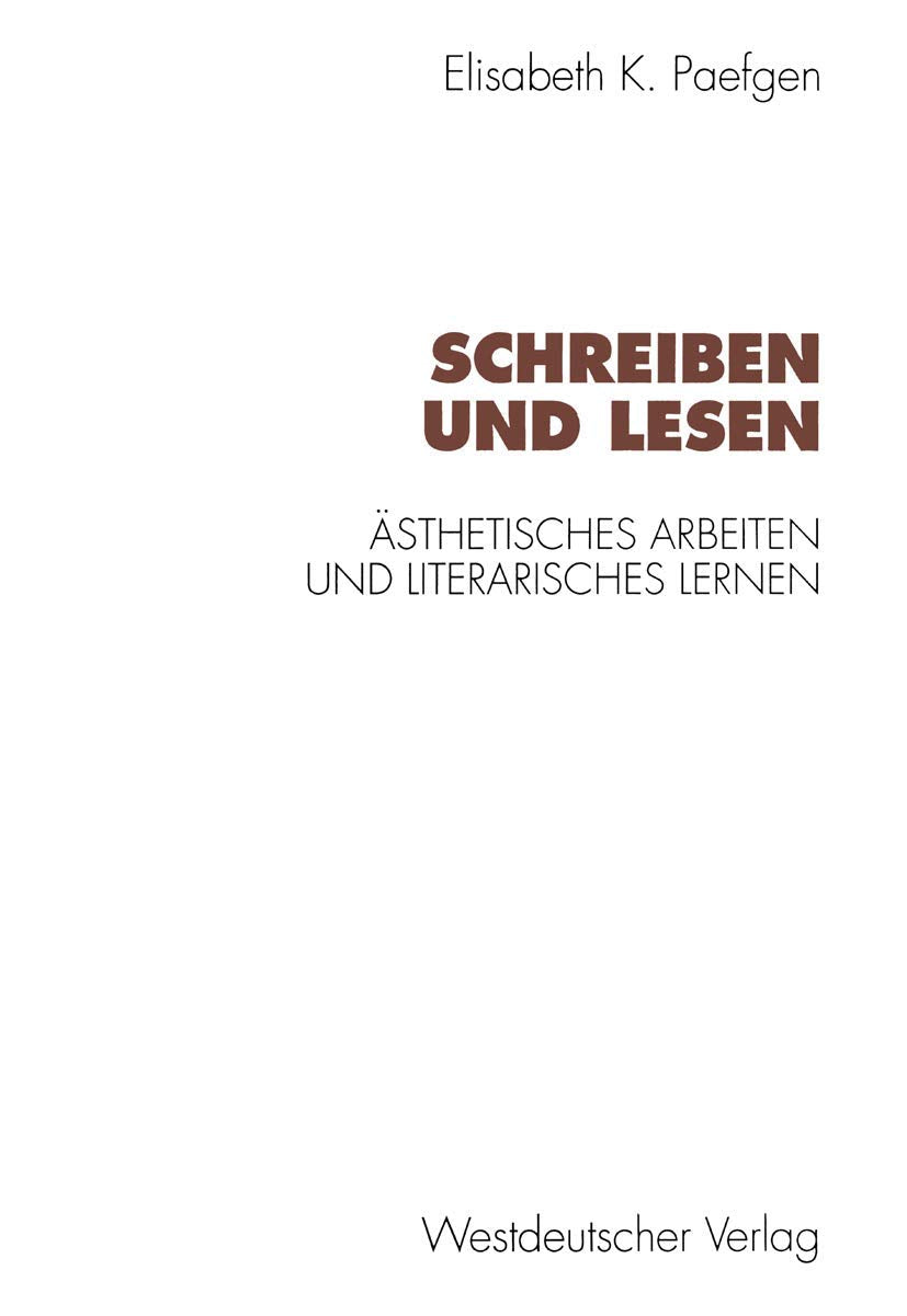 Schreiben und Lesen: Asthetisches Arbeiten und literarisches Lernen (Kulturwissenschaftliche Studien zur deutschen Literatur) (German Edition): Ästhetisches Arbeiten und literarisches Lernen Law