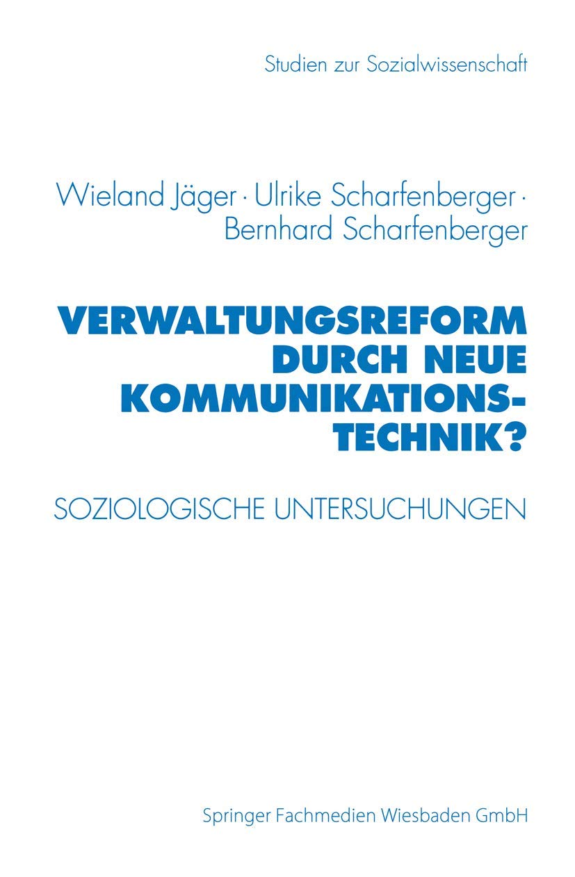 Verwaltungsreform durch Neue Kommunikationstechnik? Law