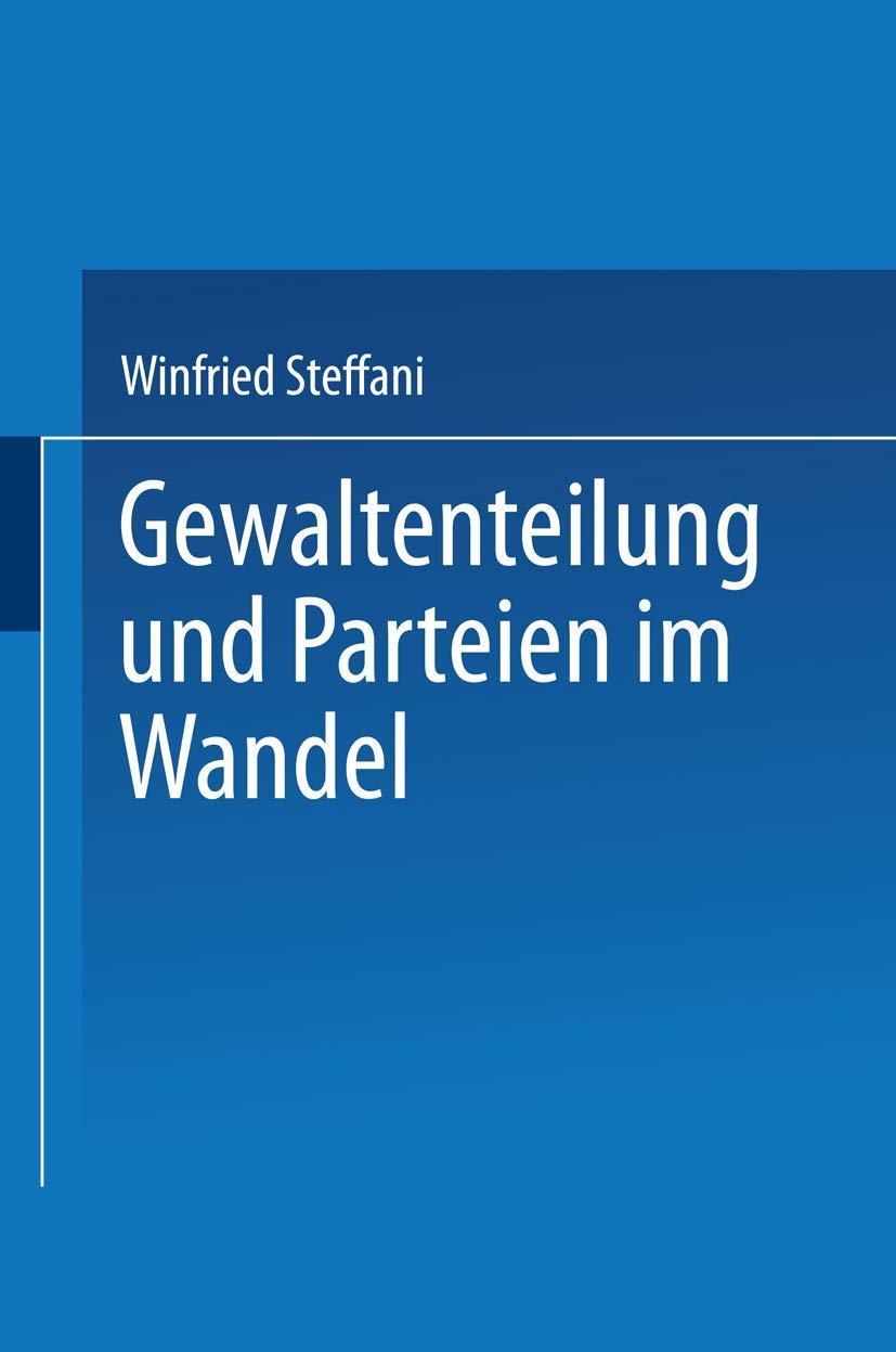 Gewaltenteilung und Parteien im Wandel Law