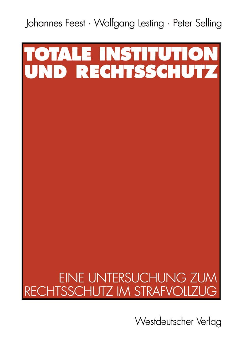 Totale Institution und Rechtsschutz Law