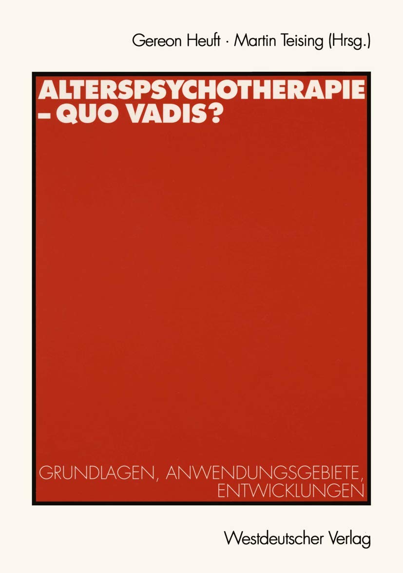 Alterspsychotherapie - Quo vadis? Medicine