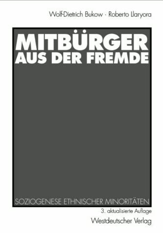 Mitbürger aus der Fremde: Soziogenese ethnischer Minoritäten Law