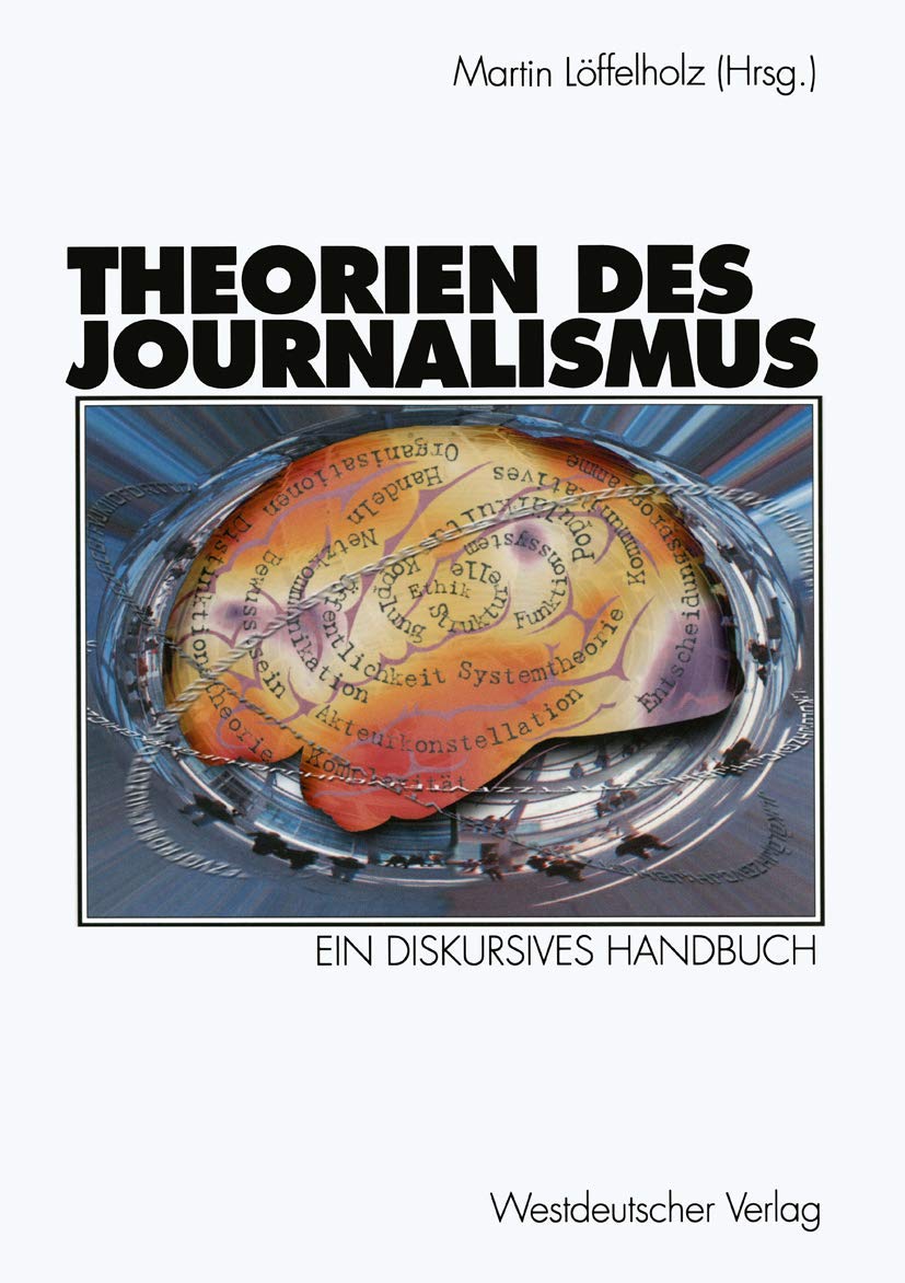 Theorien des Journalismus: Ein diskursives Handbuch Law