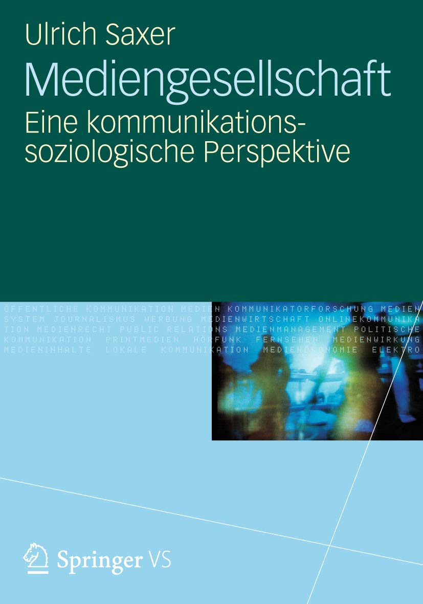 Mediengesellschaft: Eine kommunikationssoziologische Perspektive Law