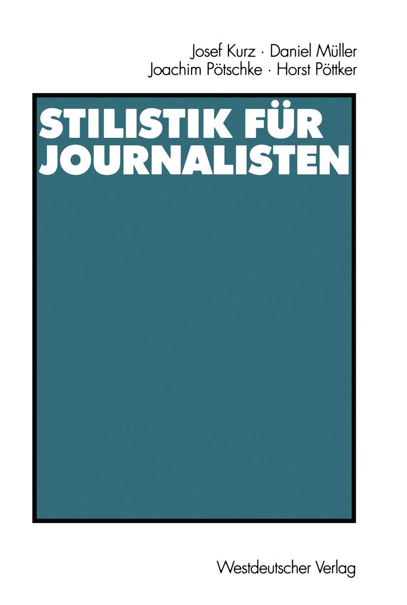 Stilistik für Journalisten Law Books