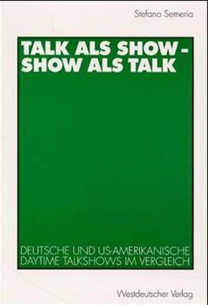Talk als Show - Show als Talk: Deutsche und US-amerikanische Daytime Talkshows im Vergleich Law