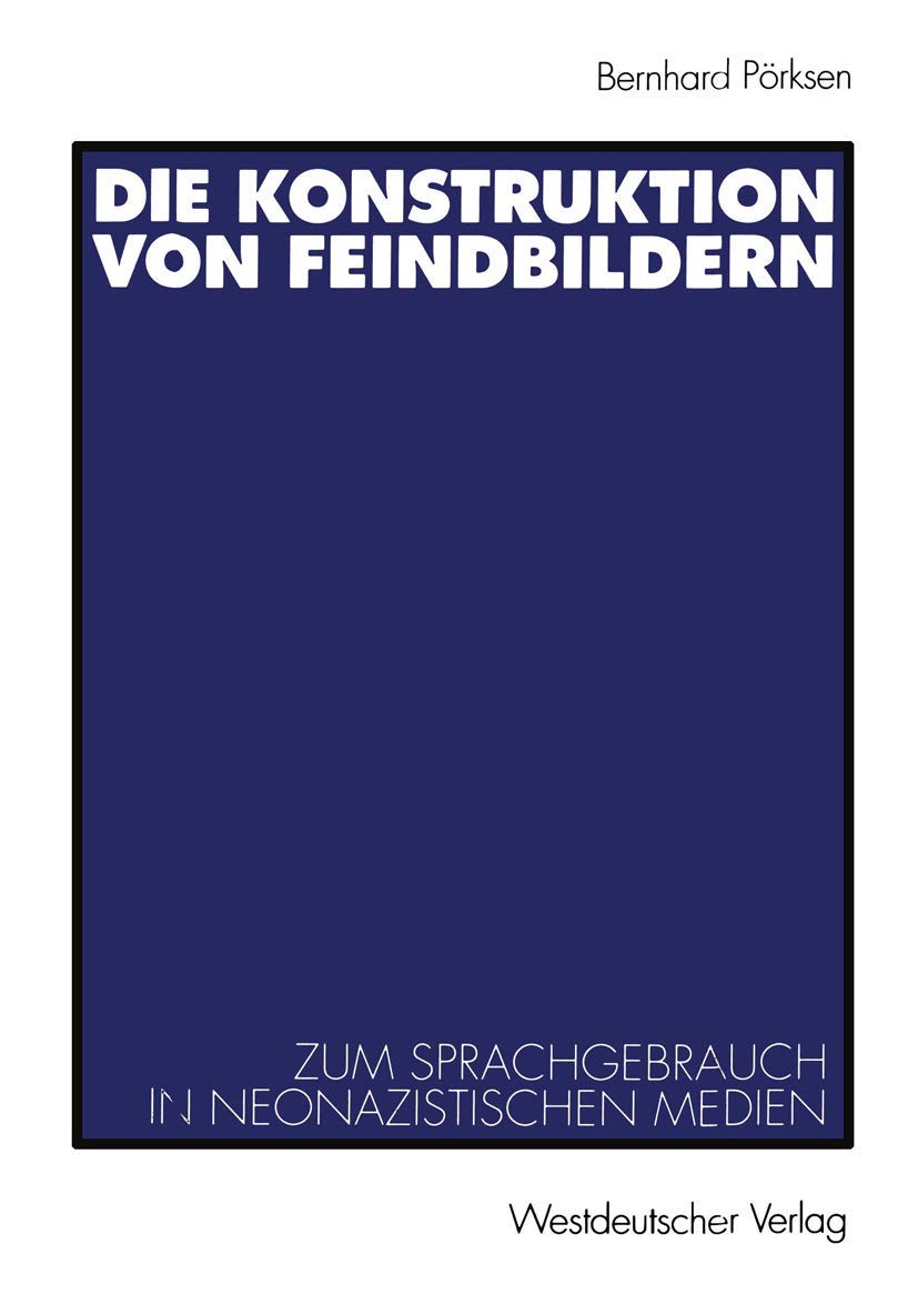 Die Konstruktion von Feindbildern: Zum Sprachgebrauch in neonazistischen Medien Law