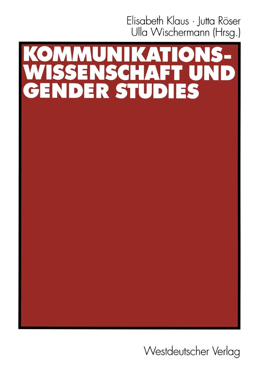 Kommunikationswissenschaft und Gender Studies Law