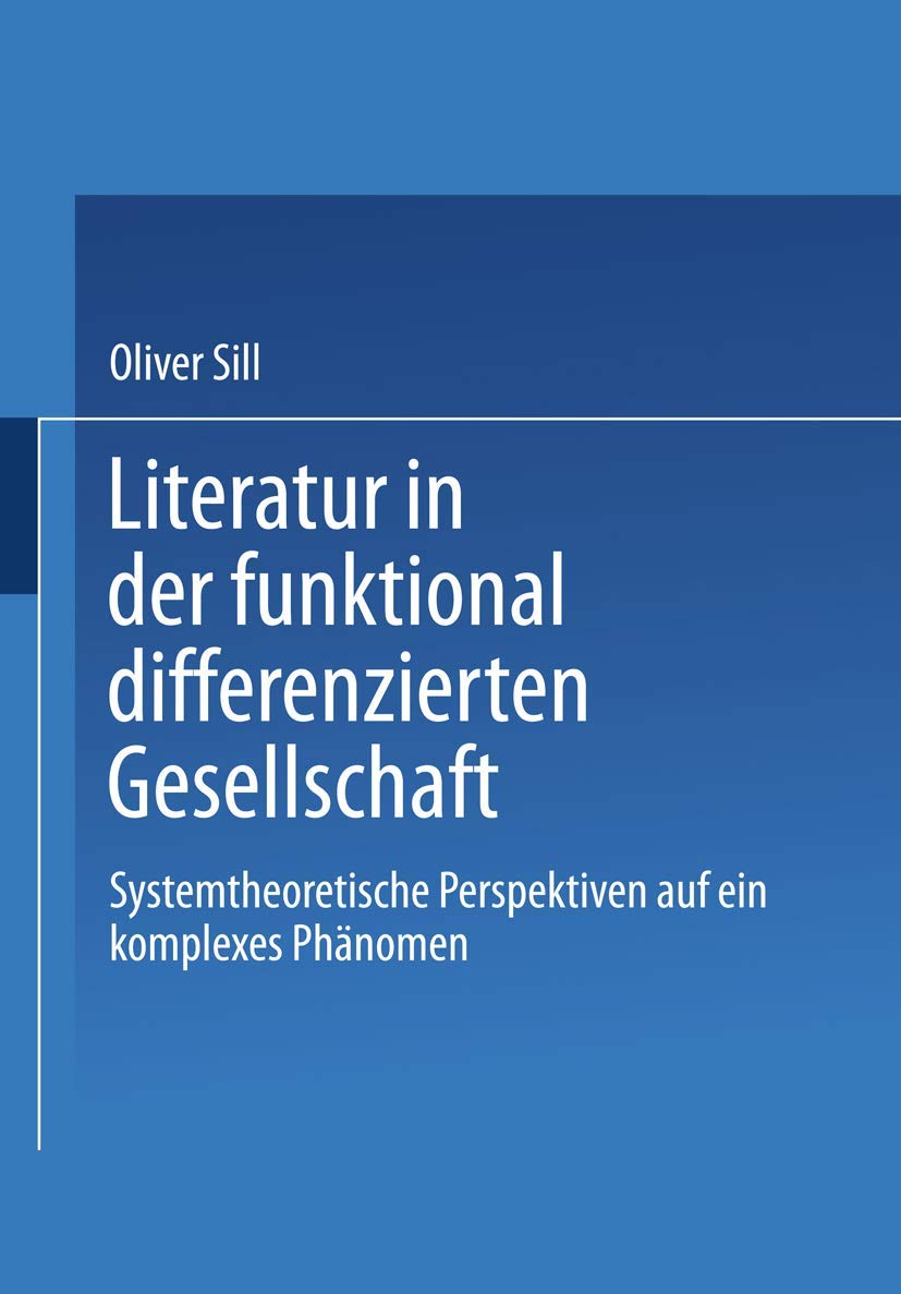 Literatur in der funktional differenzierten Gesellschaft book