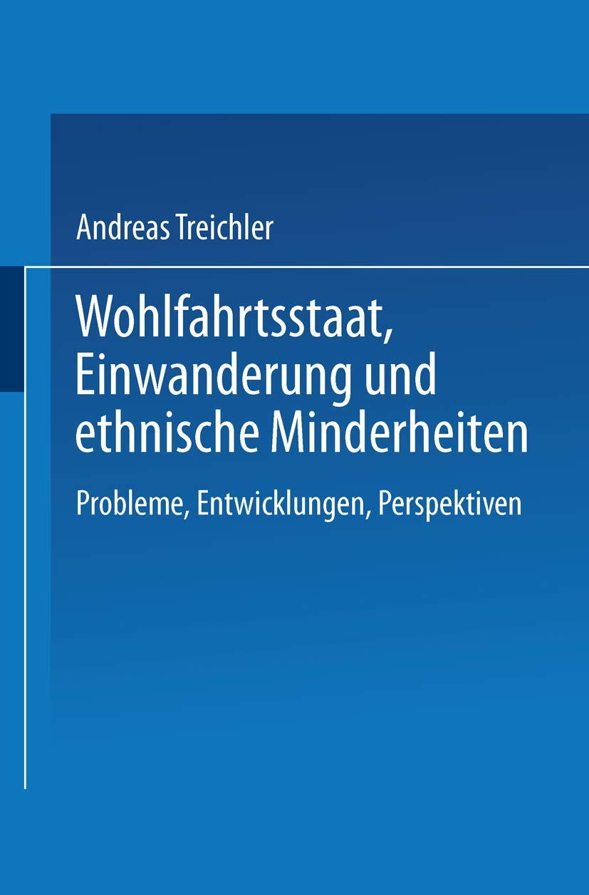 Wohlfahrtsstaat, Einwanderung und ethnische Minderheiten book