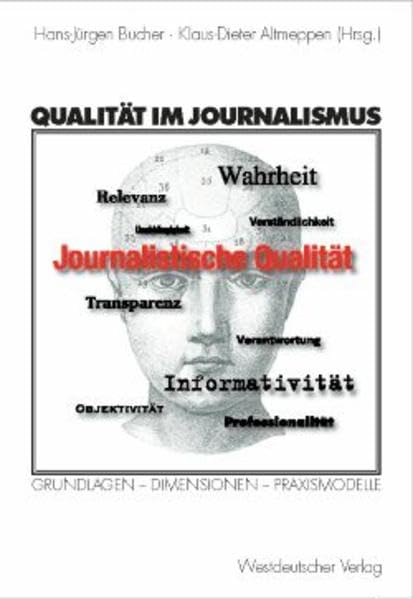 Qualitã¤t Im Journalismus book