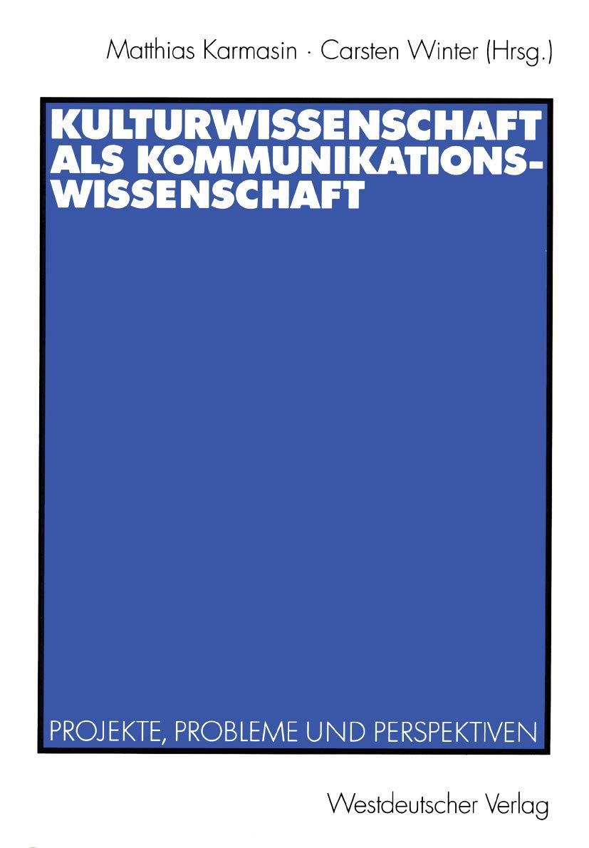 Kulturwissenschaft als Kommunikationswissenschaft Law