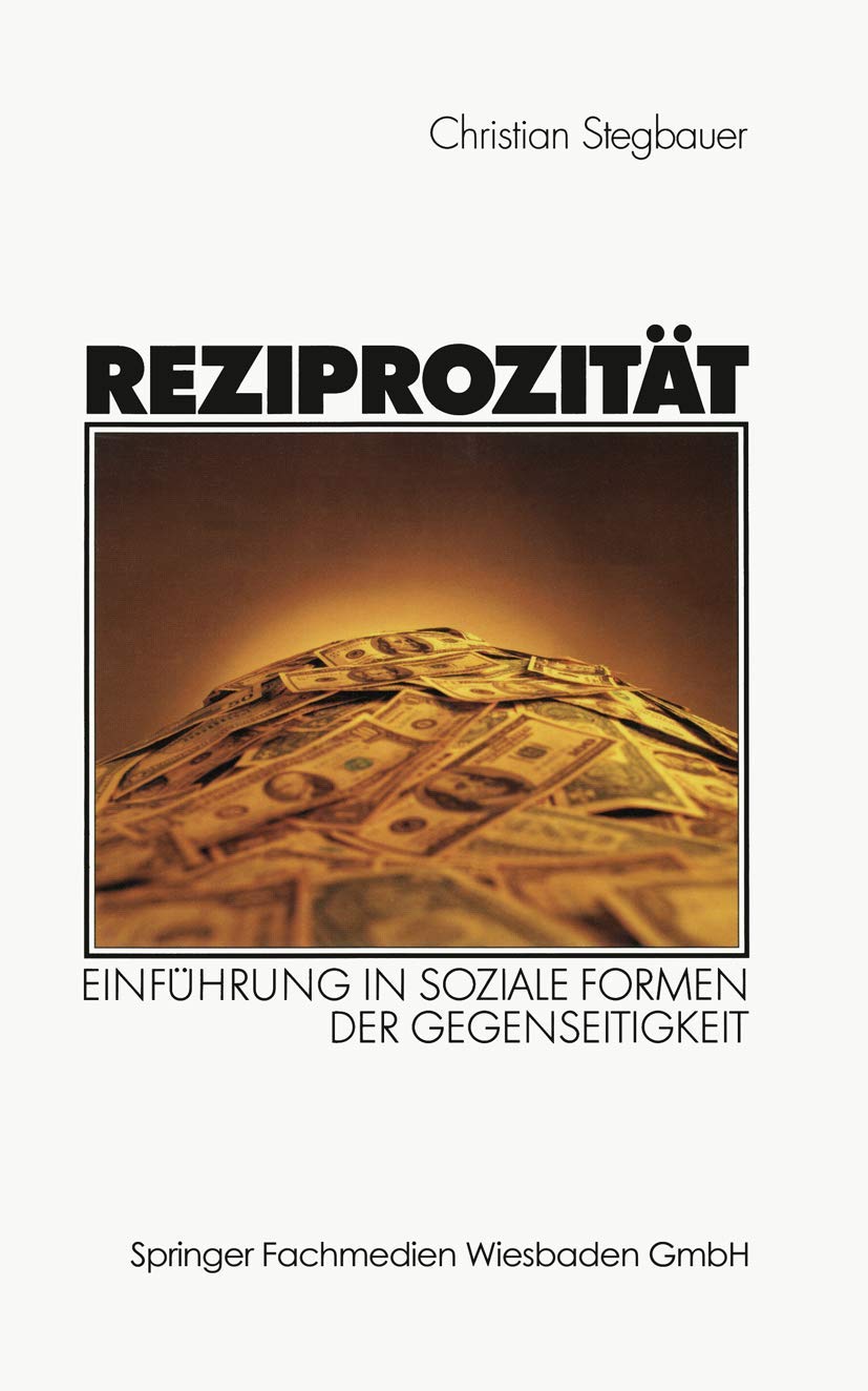 Reziprozität: Einführung in soziale Formen der Gegenseitigkeit Law