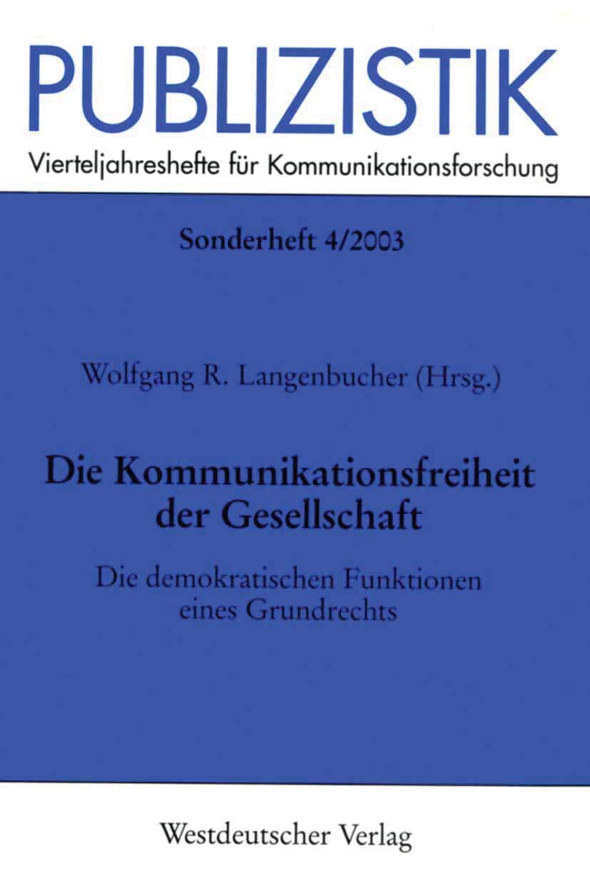 Die Kommunikationsfreiheit der Gesellschaft Law