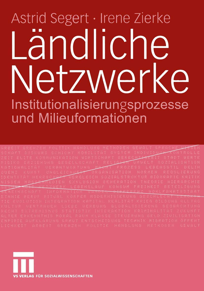 Ländliche Netzwerke: Institutionalisierungsprozesse und Milieuformationen Law