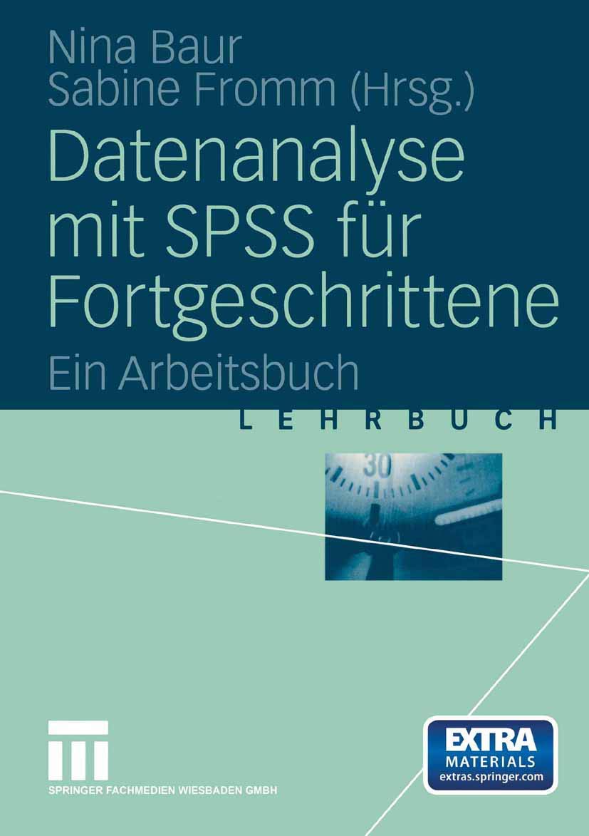 Datenanalyse mit SPSS für Fortgeschrittene: Ein Arbeitsbuch Law