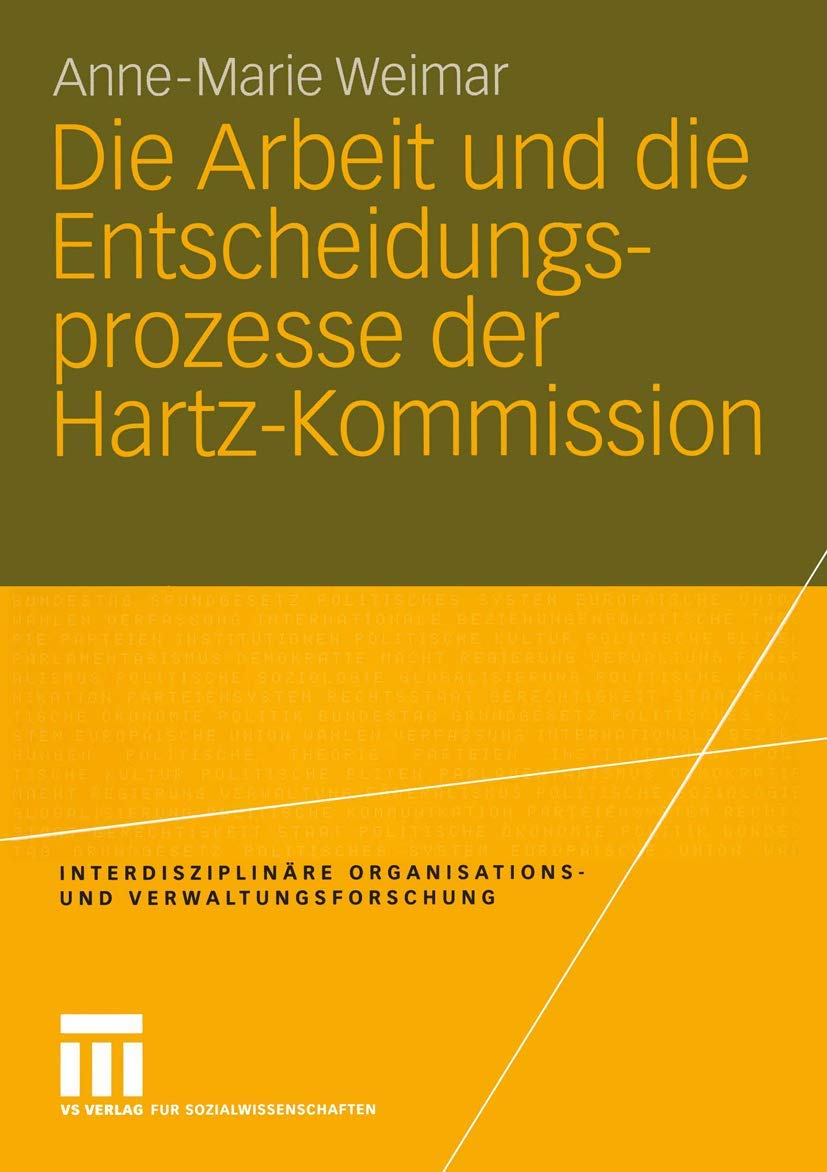 Die Arbeit Und Die Entscheidungsprozesse Der Hartz-kommission book