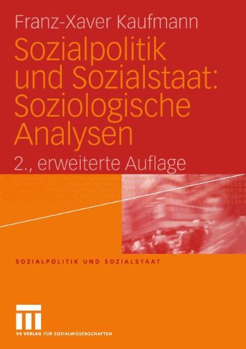 Sozialpolitik und Sozialstaat: Soziologische Analysen Law