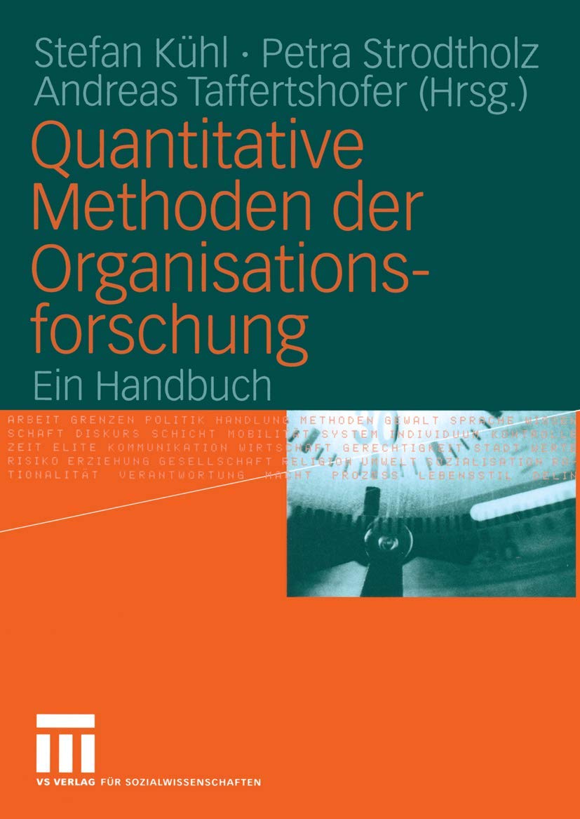 Quantitative Methoden der Organisationsforschung: Ein Handbuch Law
