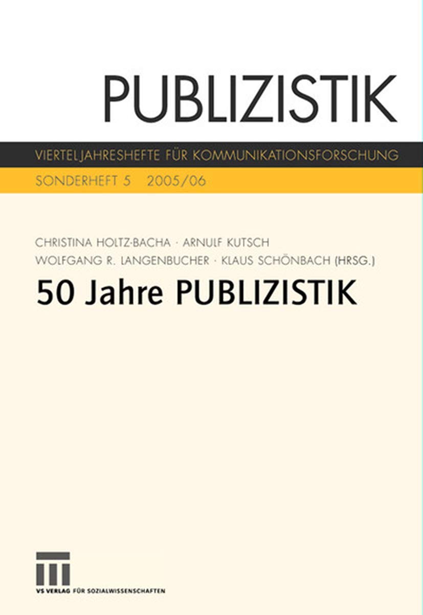 Fünfzig Jahre Publizistik (Publizistik Sonderhefte, Band 5) Law