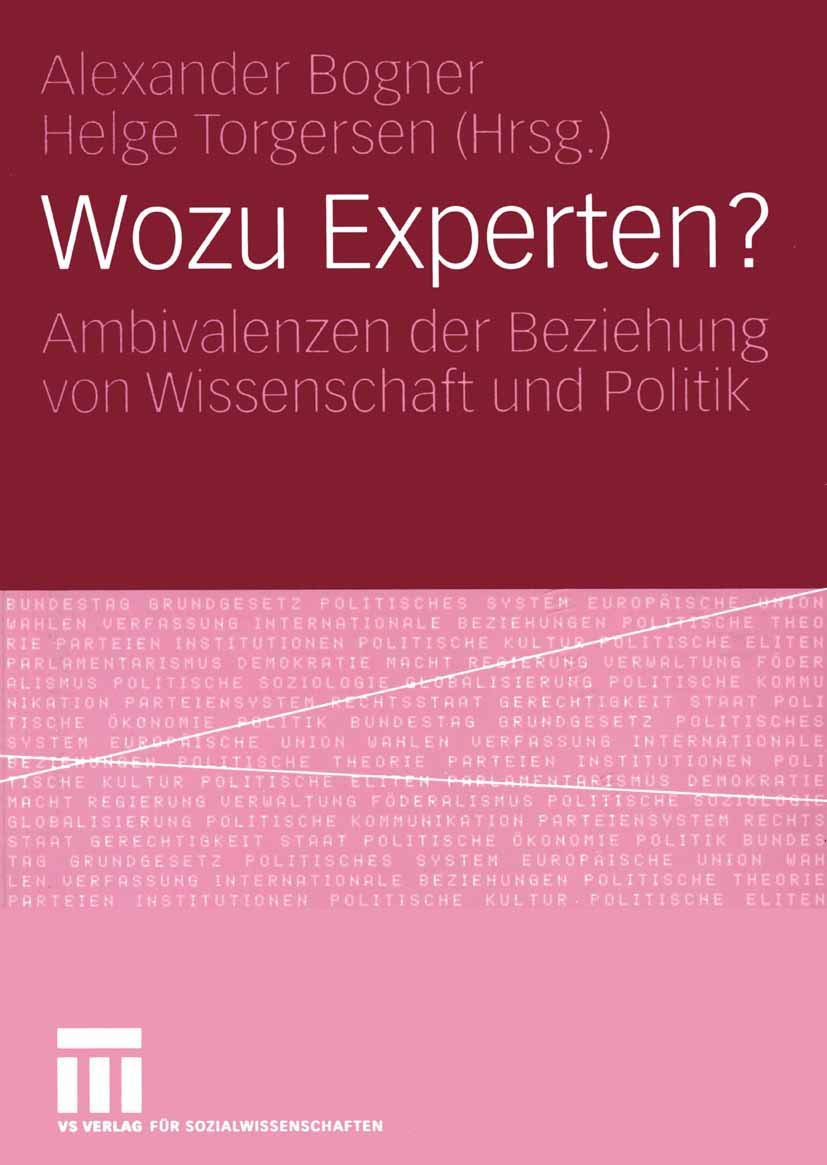Wozu Experten?: Ambivalenzen der Beziehung von Wissenschaft und Politik Law