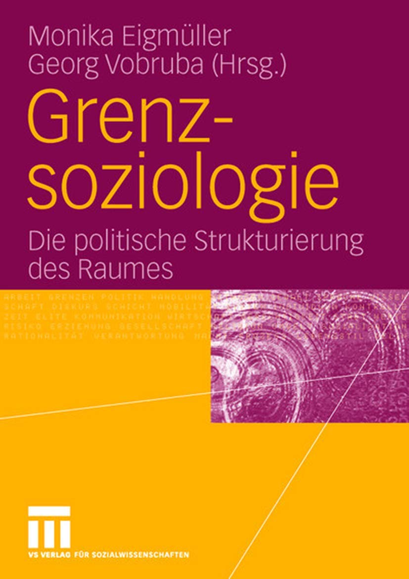Grenzsoziologie: Die politische Strukturierung des Raumes Law