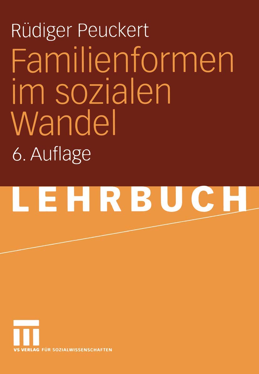 Familienformen im sozialen Wandel (Universitätstaschenbücher) Social Sciences