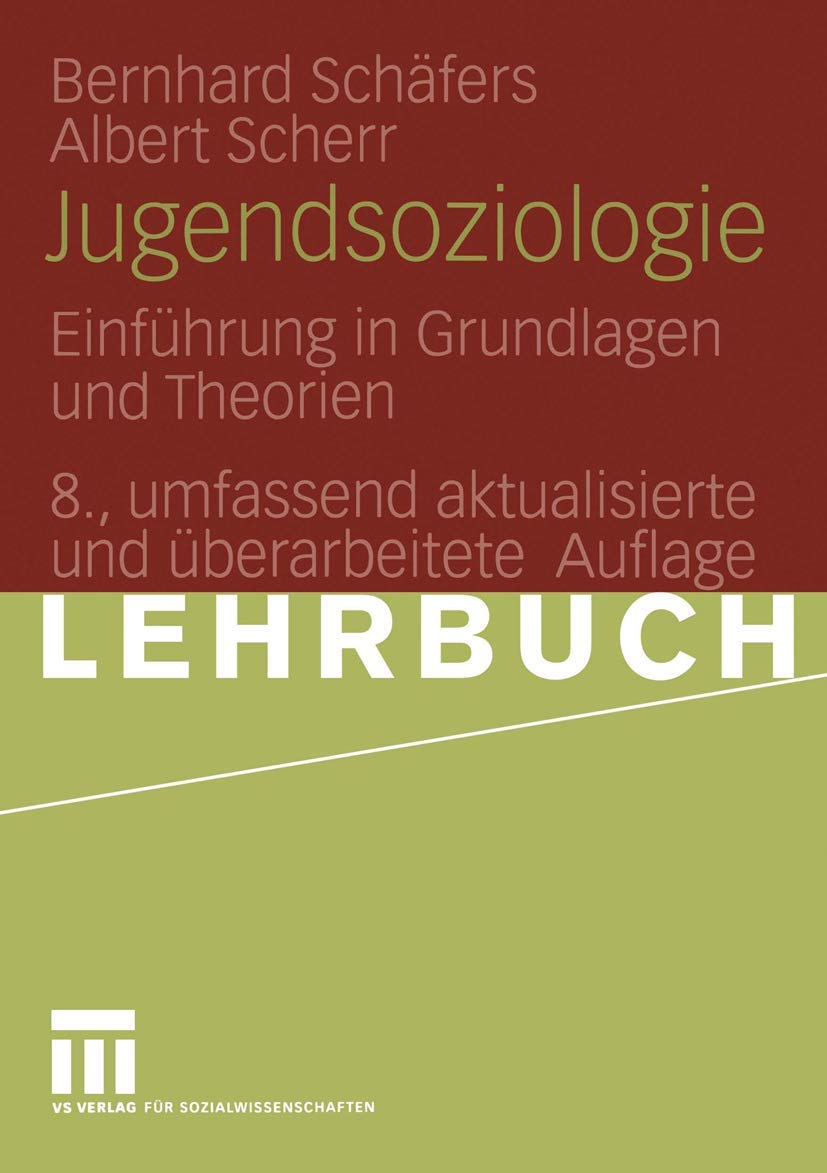 Jugendsoziologie: Einführung in Grundlagen und Theorien Law