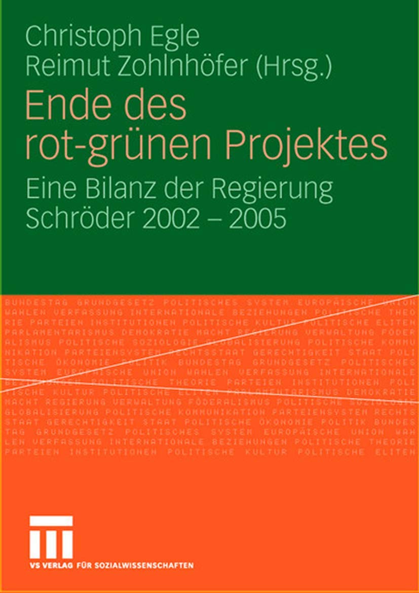 Ende des rot-grünen Projekts: Eine Bilanz der Regierung Schröder 2002 - 2005 Law