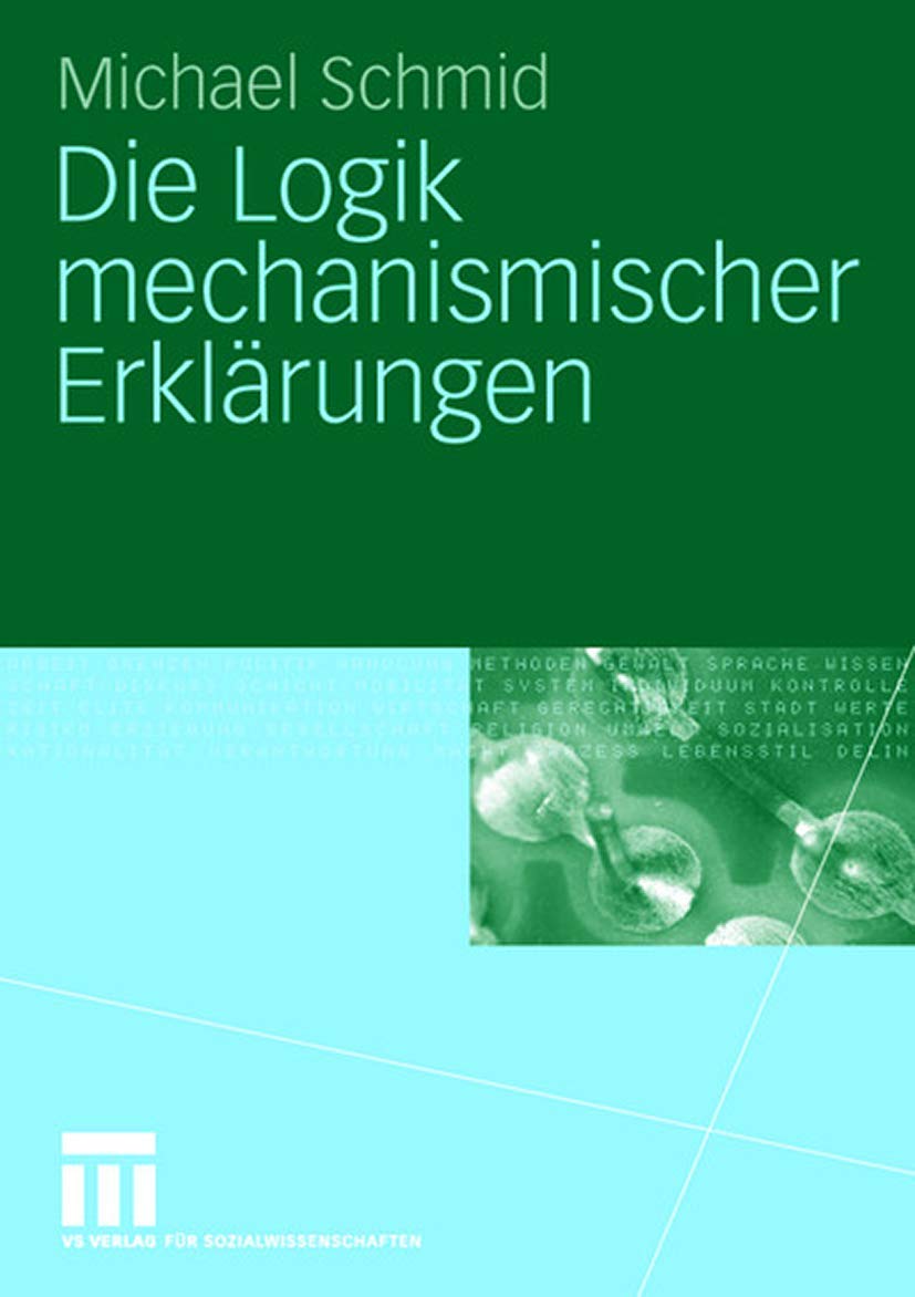 Die Logik mechanismischer Erklärungen Law