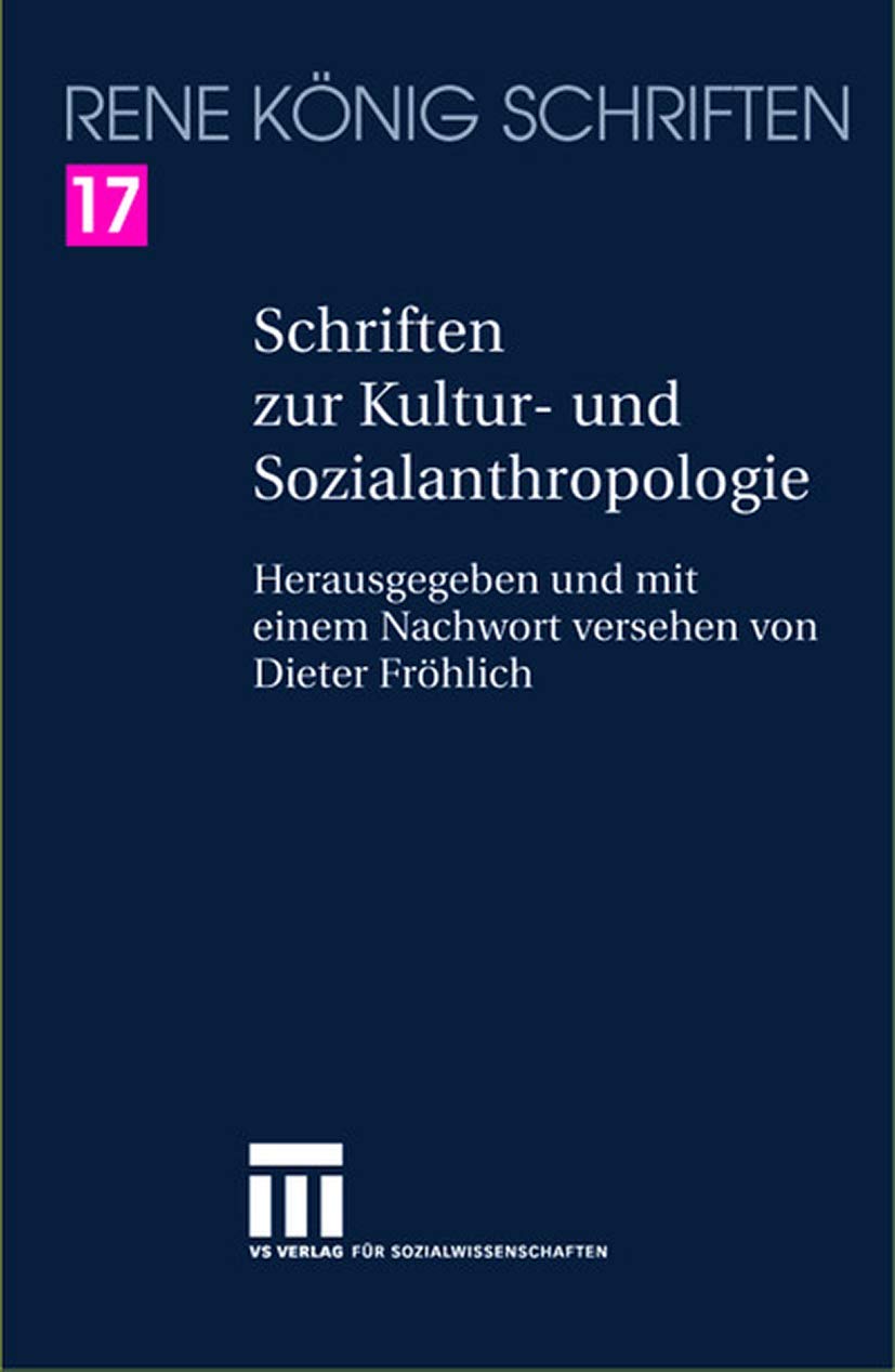 Schriften zur Kultur- und Sozialanthropologie (René König Schriften. Ausgabe letzter Hand, 17, Band 17) Law