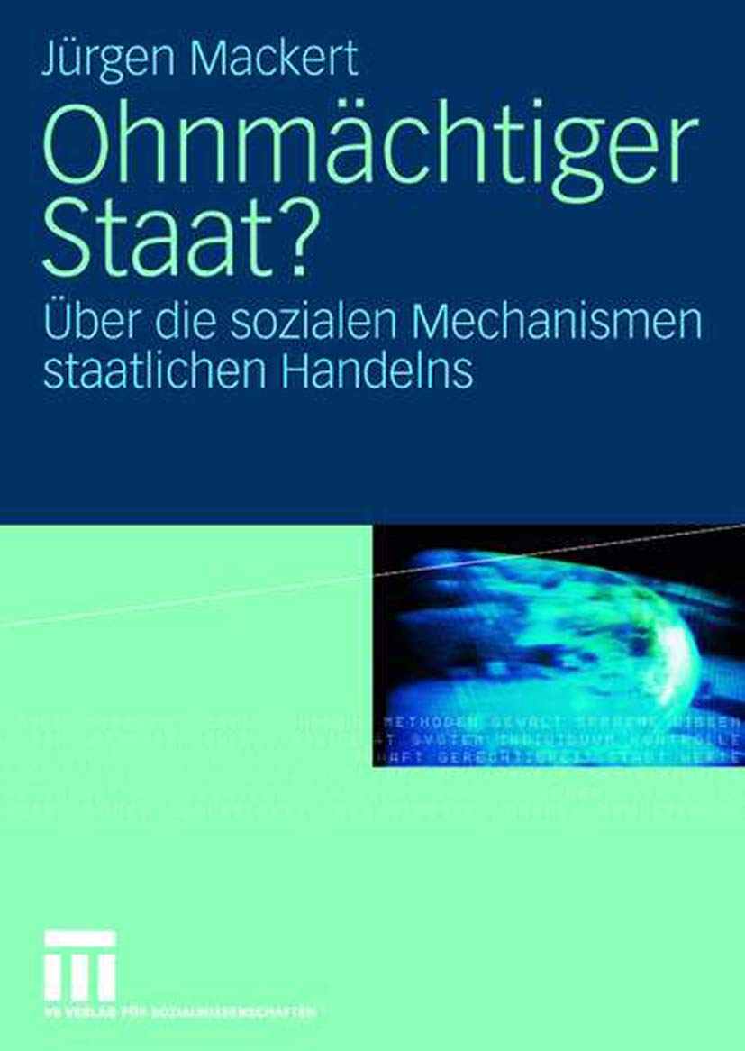 Ohnmächtiger Staat?: Über die Sozialen Mechanismen Staatlichen Handelns (German Edition) Law