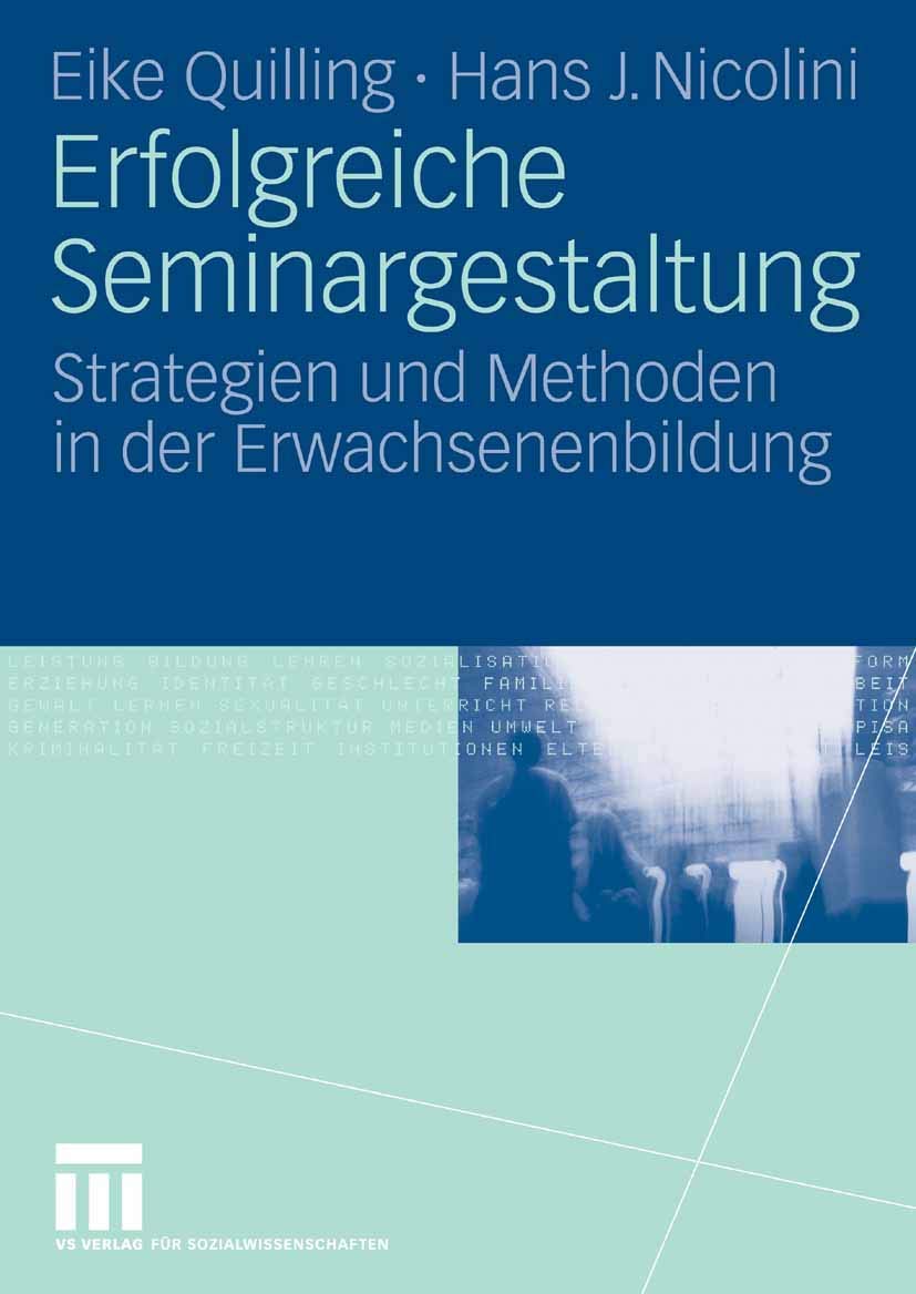 Erfolgreiche Seminargestaltung: Strategien und Methoden in der Erwachsenenbildung Social Sciences