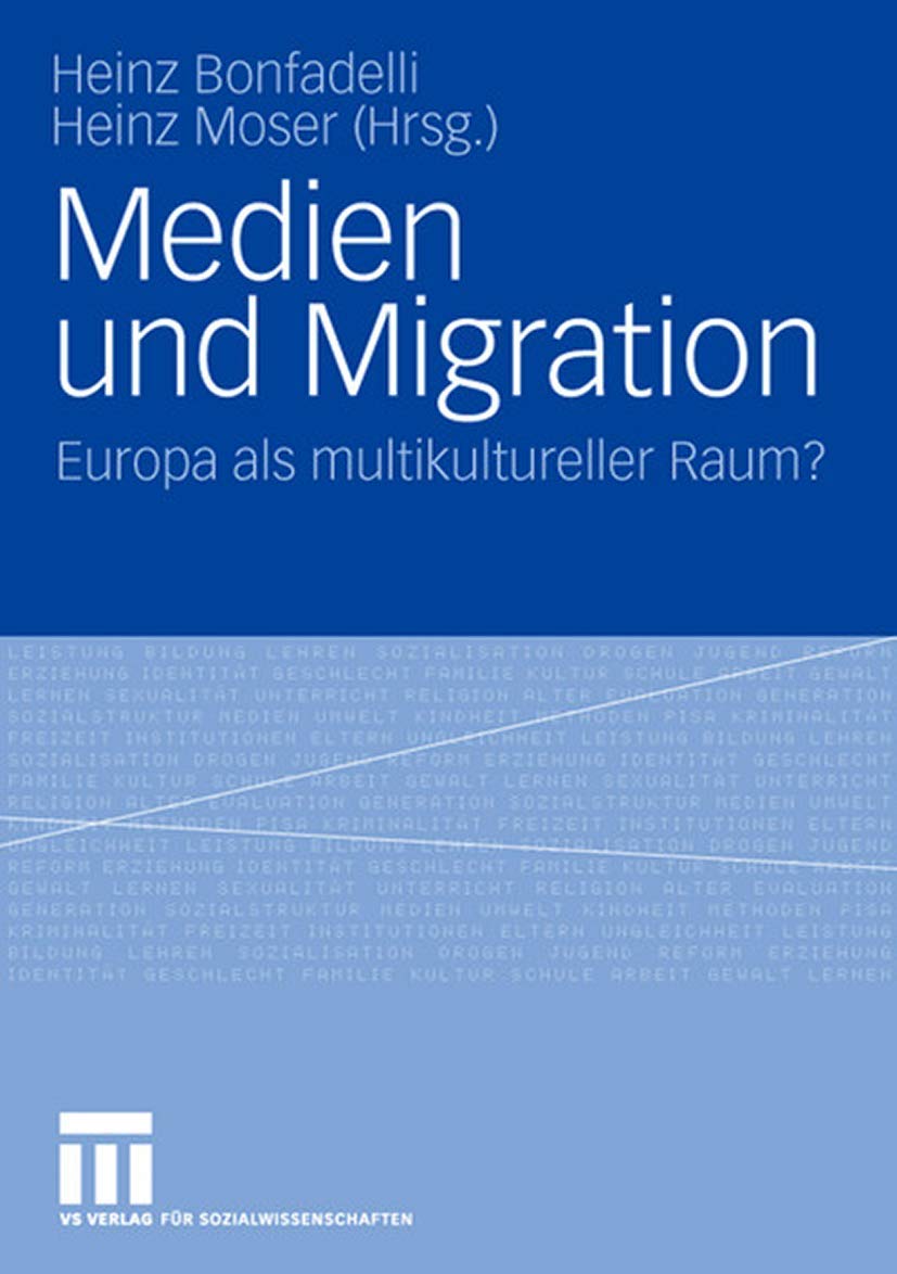 Medien Und Migration: Europa als multikultureller Raum? (German Edition) Law