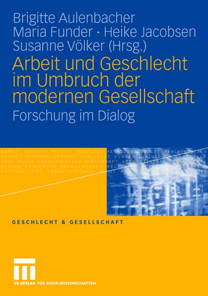 Arbeit und Geschlecht im Umbruch der modernen Gesellschaft book