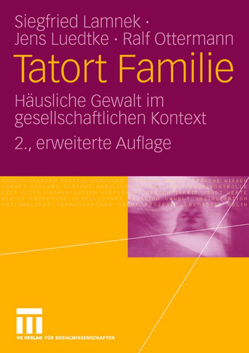 Tatort Familie: Häusliche Gewalt im gesellschaftlichen Kontext Law