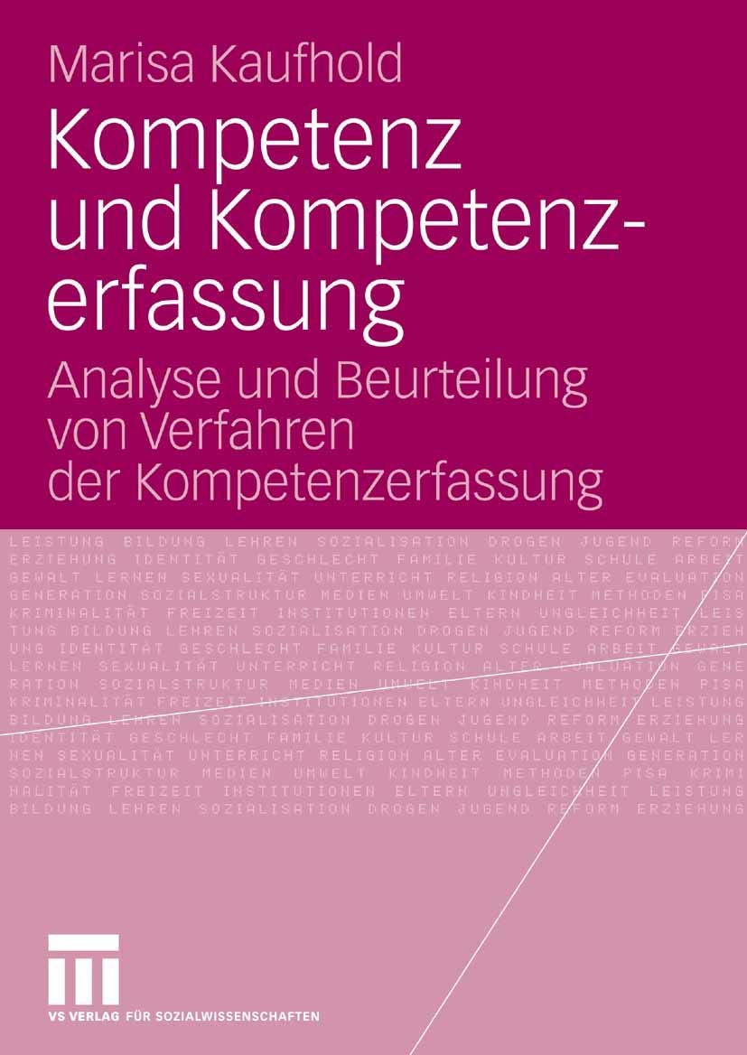 Kompetenz und Kompetenzerfassung: Analyse und Beurteilung von Verfahren der Kompetenzerfassung Law