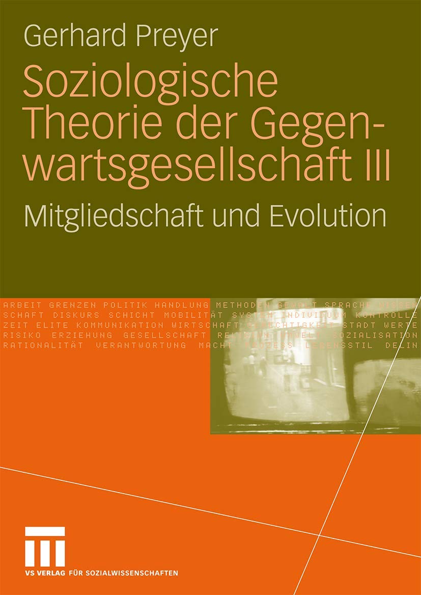 Soziologische Theorie der Gegenwartsgesellschaft III: Mitgliedschaft und Evolution (German Edition) Law