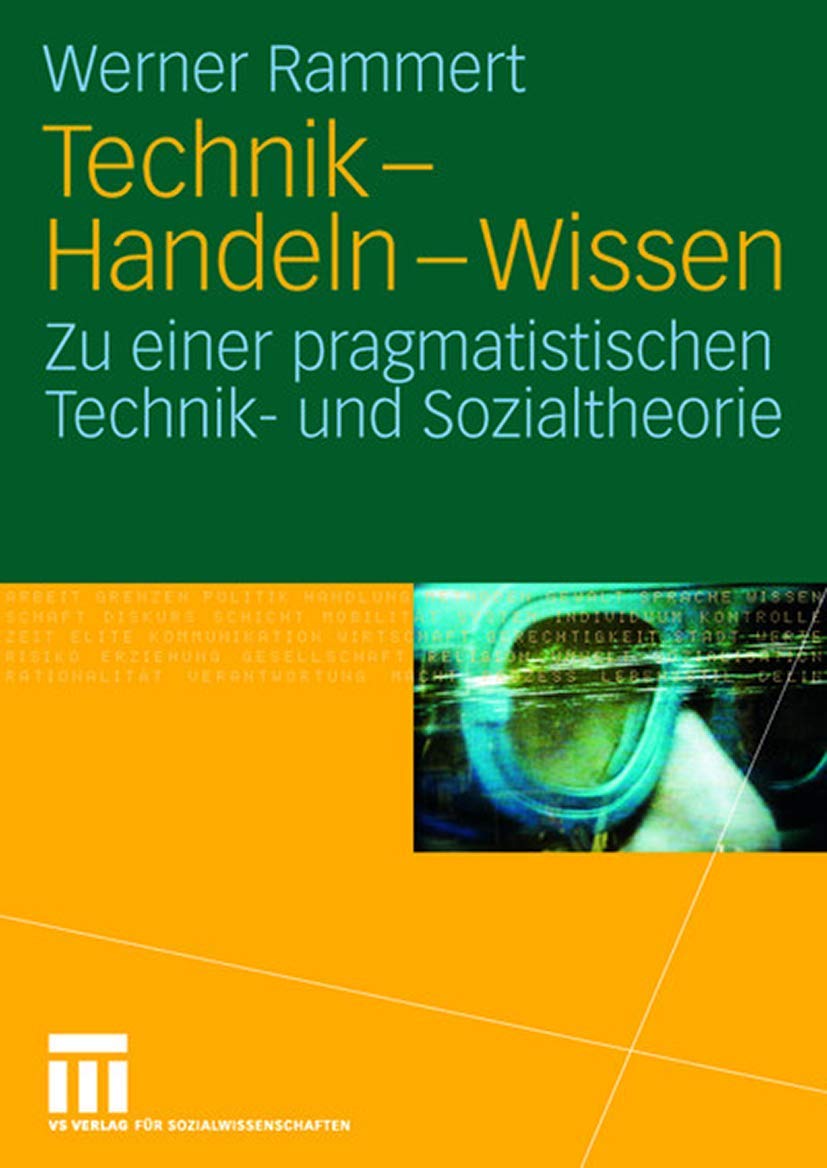 Technik - Handeln - Wissen: Zu Einer Pragmatistischen Technik- und Sozialtheorie (German Edition) Law