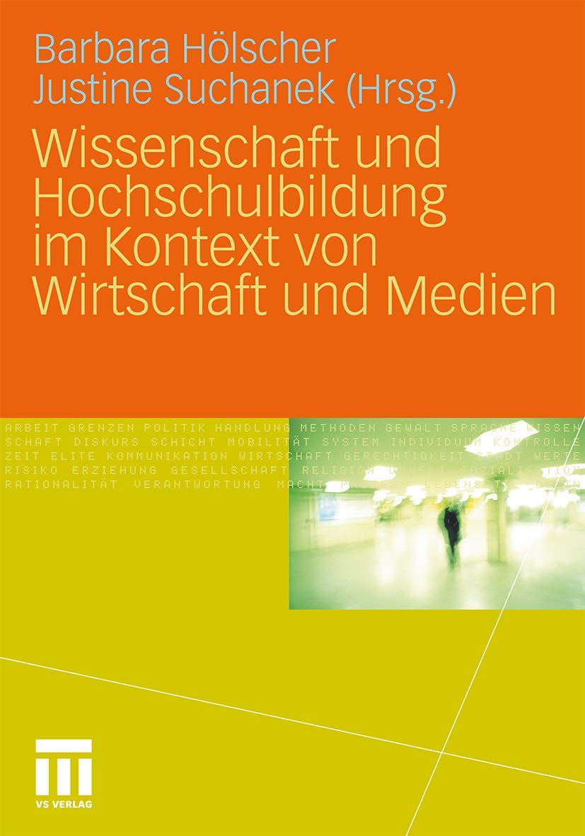Wissenschaft und Hochschulbildung im Kontext von Wirtschaft und Medien Law