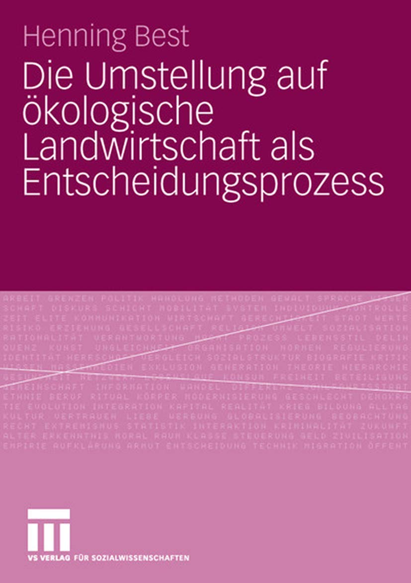 Die Umstellung auf ökologische Landwirtschaft als Entscheidungsprozess Law