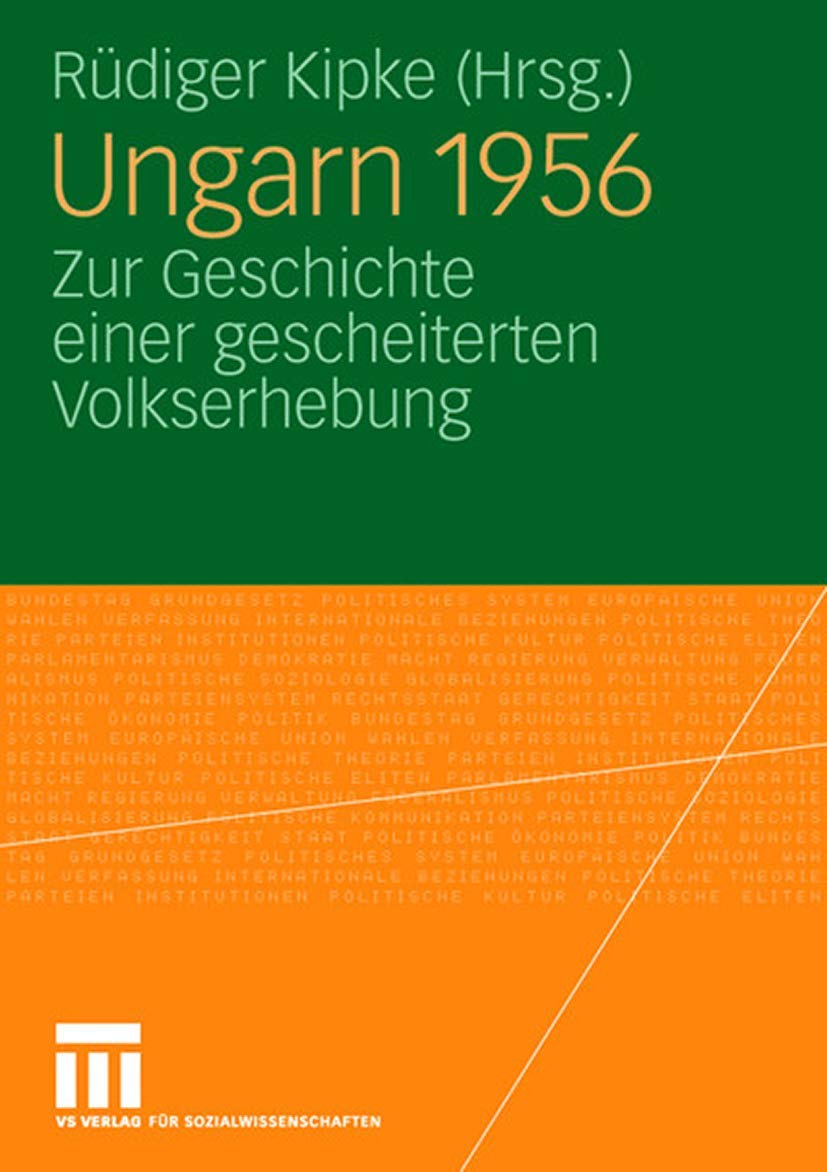 Ungarn 1956: Zur Geschichte einer gescheiterten Volkserhebung Law